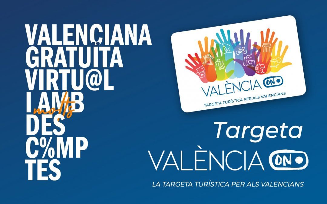 Turismo relanza la ‘Targeta València ON’ para incentivar el consumo entre residentes