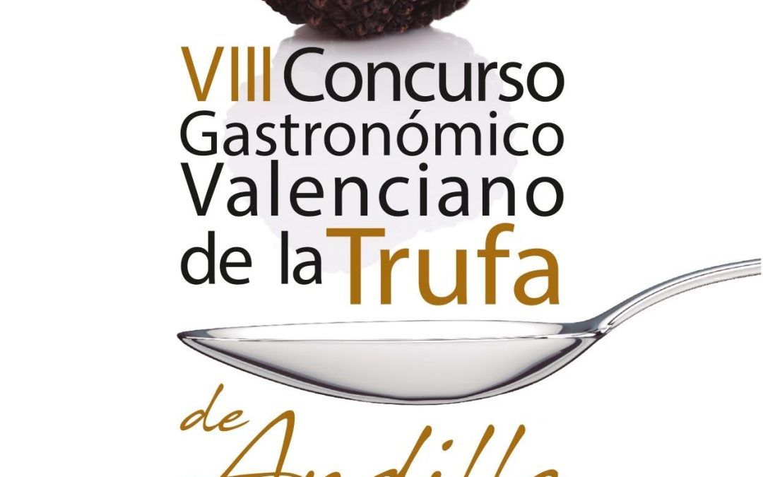 VIII Concurso Gastronómico Valenciano de la Trufa de Andilla